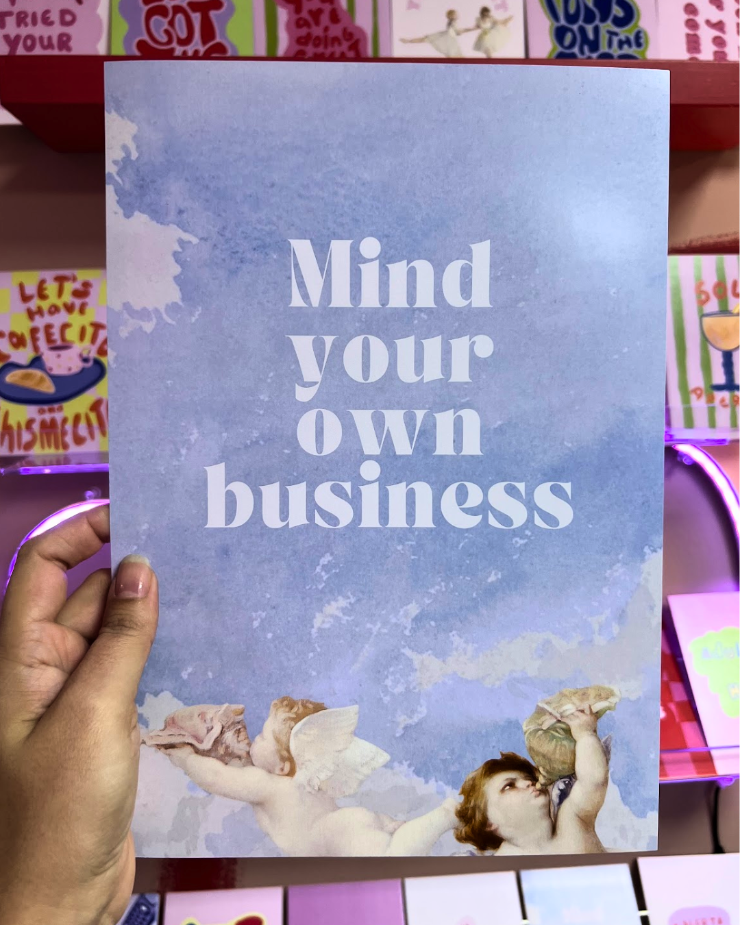 Mind your own business Poster & Postcard