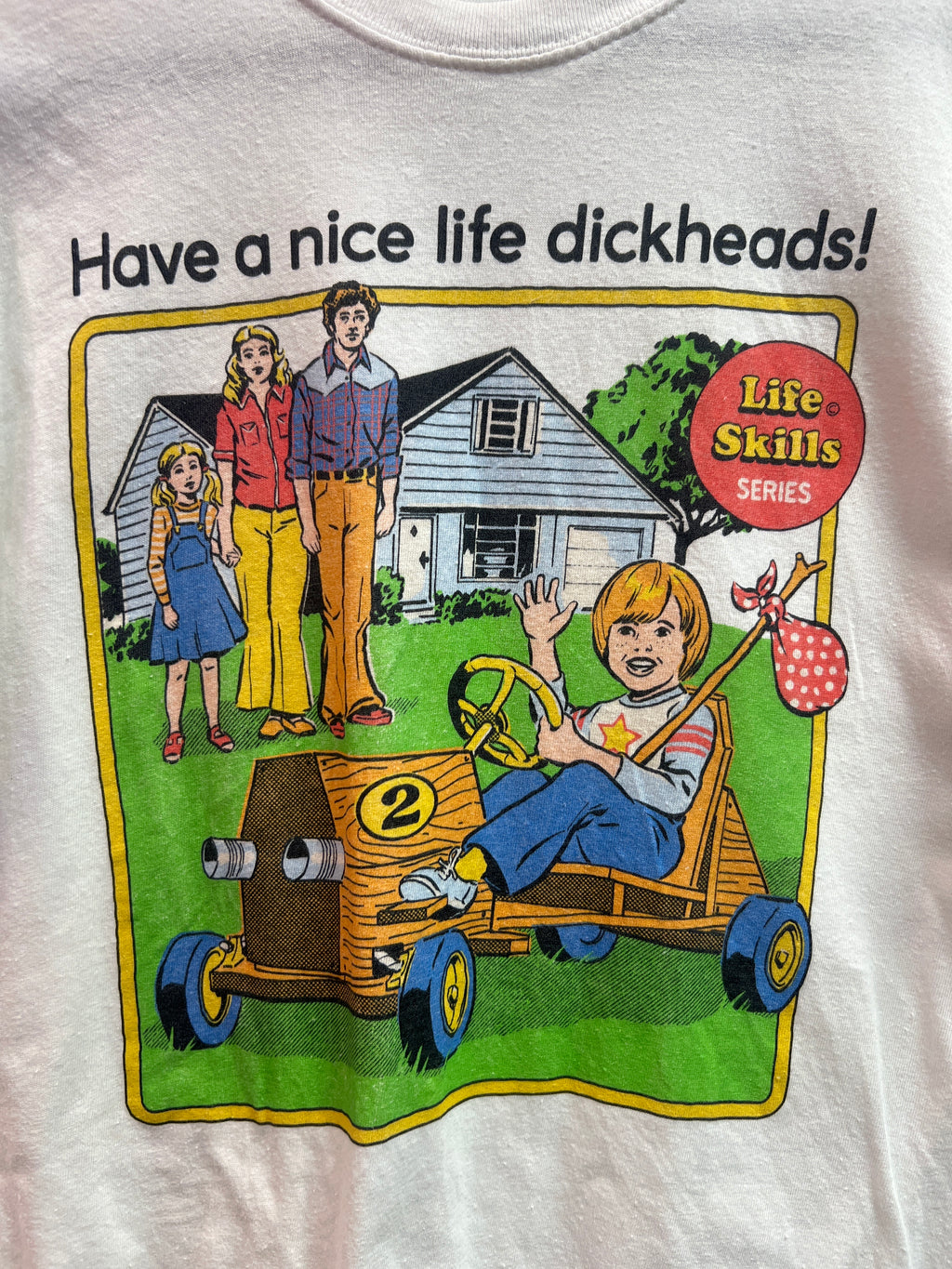 Have a nice life t-shirt