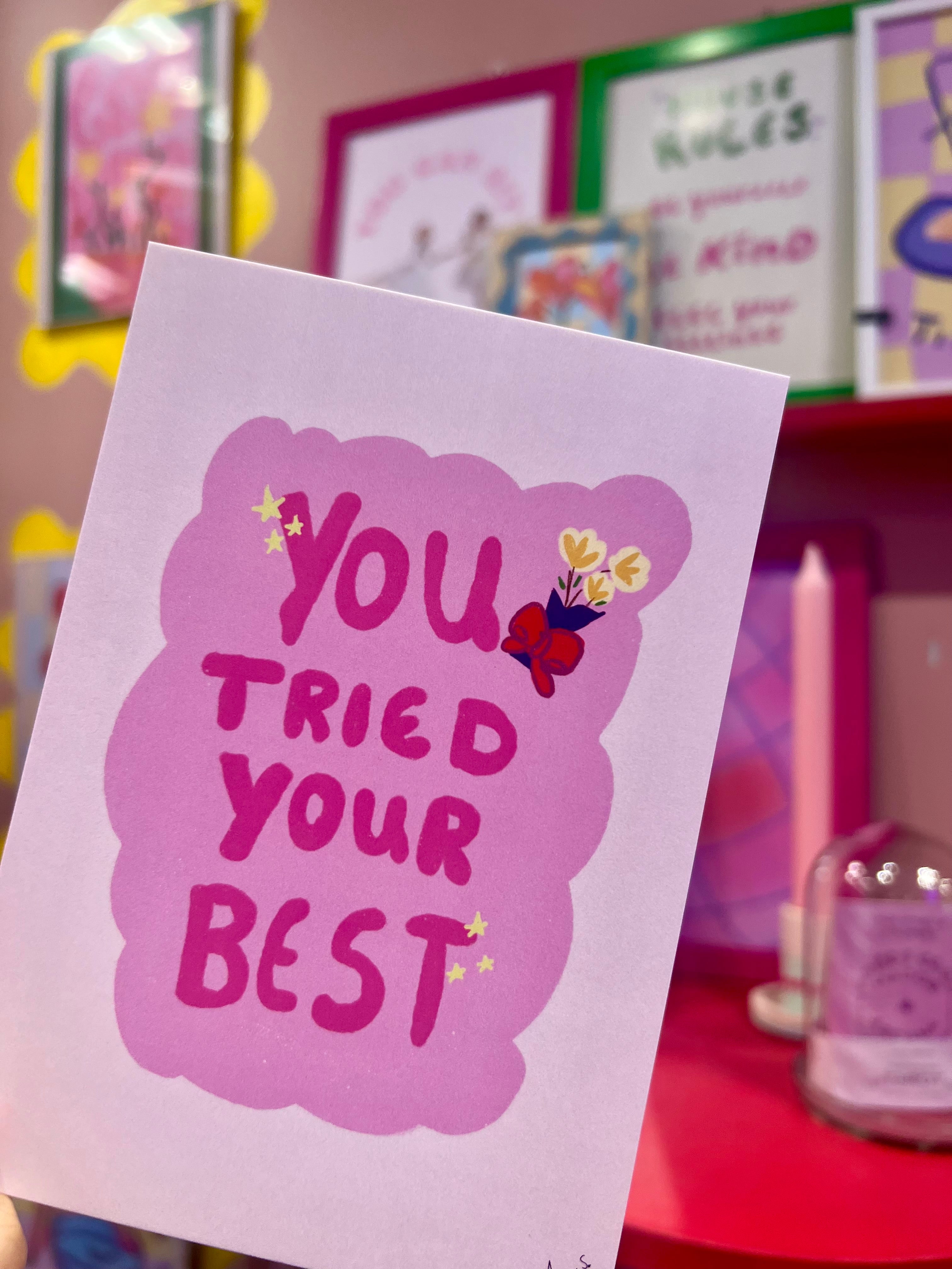 You tried your best Poster & Postcard