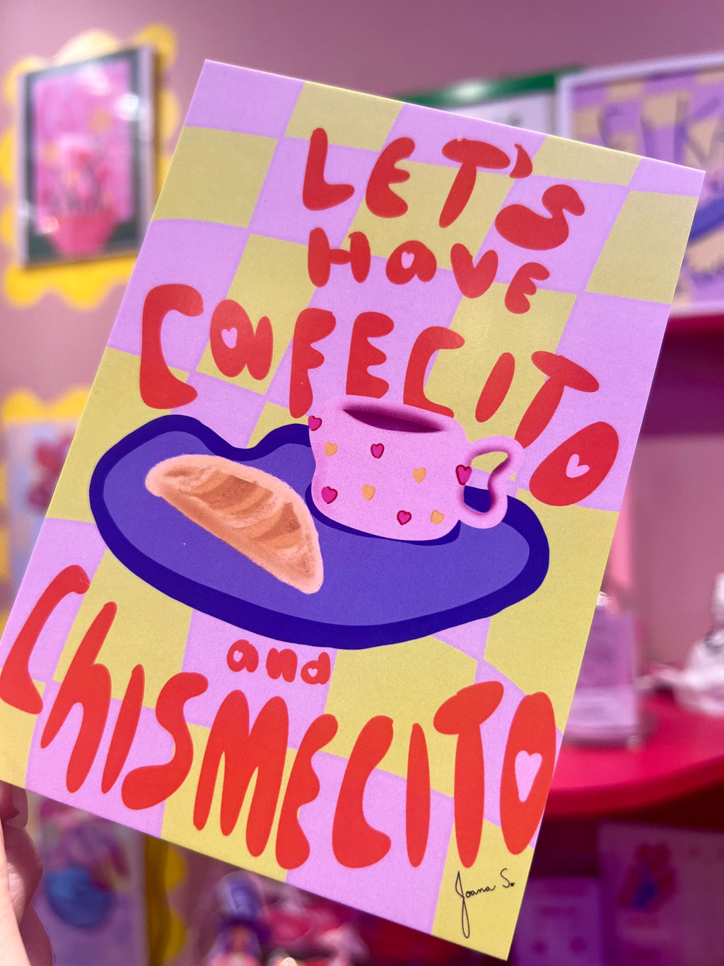 Lets have cafecito and chismecito Poster & Postcard